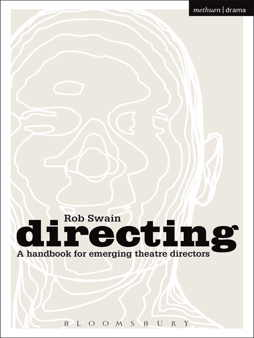 Cover image for Directing--a Handbook for Emerging Theatre Directors